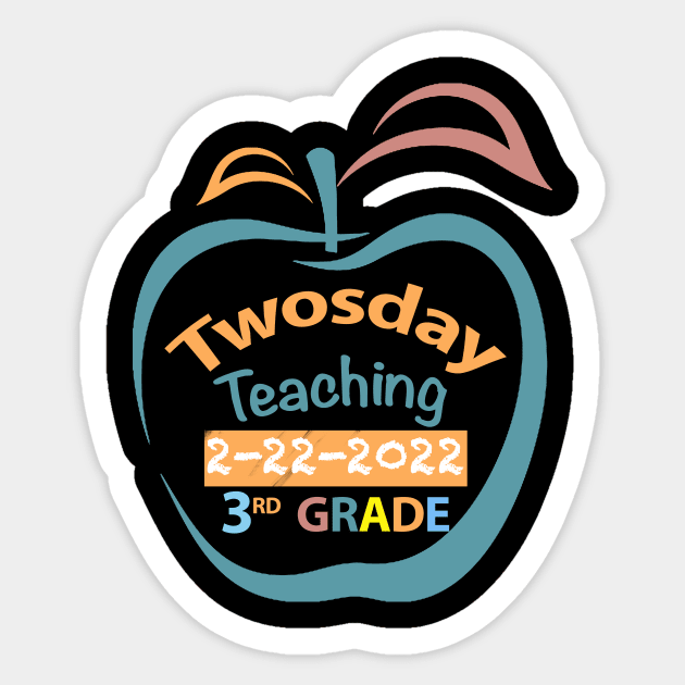 Twosday Teaching 3rd grade 2 February 2022 teacher gift Sticker by FoolDesign